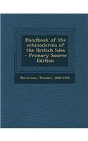 Handbook of the Echinoderms of the British Isles