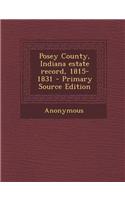 Posey County, Indiana Estate Record, 1815-1831