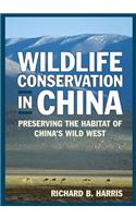 Wildlife Conservation in China