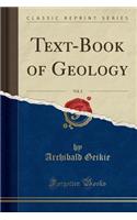 Text-Book of Geology, Vol. 2 (Classic Reprint)