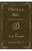 Dhoula Bel