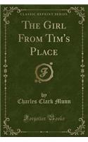 The Girl from Tim's Place (Classic Reprint)