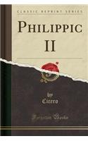 Philippic II (Classic Reprint)