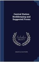 Central Station Bookkeeping and Suggested Forms: (English)