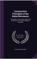 Constructive Principles of the Bahai Movement