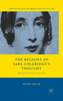 Regions of Sara Coleridge's Thought: Selected Literary Criticism