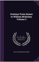 Orations from Homer to William McKinley, Volume 2