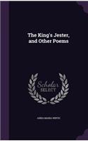 The King's Jester, and Other Poems