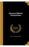 Manual of Biblical Interpretation