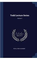 Todd Lecture Series; Volume 4