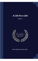 Life for a Life; Volume 1