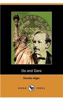 Do and Dare - A Brave Boy's Fight for Fortune (Dodo Press)