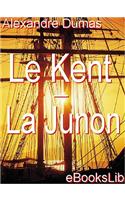Le Kent - La Junon