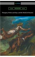 Theogony, Works and Days, and the Shield of Heracles