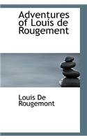 Adventures of Louis de Rougement