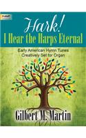 Hark! I Hear The Harps Eternal