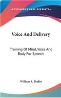 Voice And Delivery