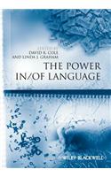The Power In / Of Language