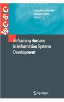 Reframing Humans in Information Systems Development
