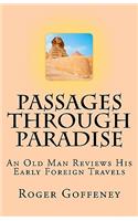 Passages Through Paradise