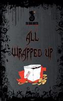All Wrapped Up