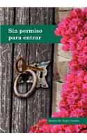 Sin Permiso Para Entrar