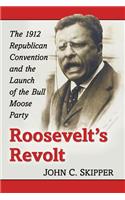 Roosevelt's Revolt