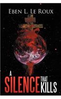 Silence That Kills