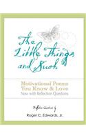 The Little Things and Such