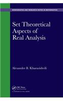 Set Theoretical Aspects of Real Analysis