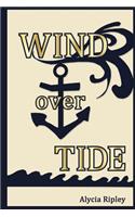 Wind Over Tide