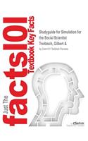 Studyguide for Simulation for the Social Scientist by Troitzsch, Gilbert &, ISBN 9780335212019