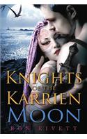 Knights of the Karrien Moon: A Science Fiction Adventure from the Journal of Burton Thomas