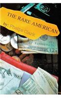 Rare American: A Novel of Trust