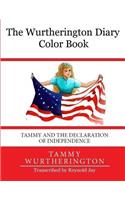 The Wurtherington Diary Color Book Tammy and the Declaration of Independence