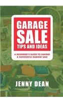 Garage Sale Tips and Ideas