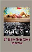 Creating Calm