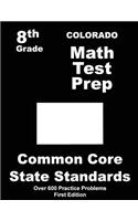 Colorado 8th Grade Math Test Prep: Common Core Learning Standards(English)