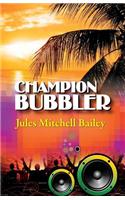 Champion Bubbler
