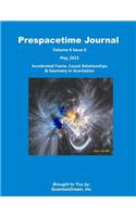 Prespacetime Journal Volume 6 Issue 6: Accelerated Frame, Causal Relationships & Geometry in Gravitation