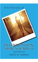 Interruption: : Shae's Search(1 Interruption)