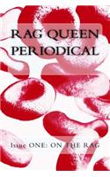 Rag Queen Periodical Issue ONE