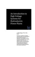 An Introduction to High Voltage Systems for Hydroelectric Power Plants