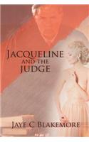 Jacqueline and the Judge