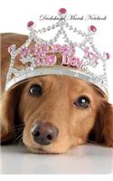 Dachshund March Notebook Dachshund Record, Log, Diary, Special Memories, To Do List, Academic Notepad, Scrapbook & More