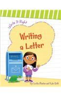 Writing a Letter: (Write It Right)