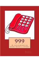 999: A Colouring-In Book with a Story(English)