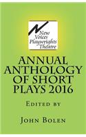 New Voices Playwrights Theatre Annual Anthology of Short Plays 2016