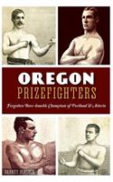 Oregon Prizefighters