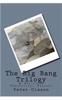 The Big Bang Trilogy